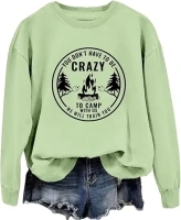 Camping Graphic Sweatshirts Womens You Don